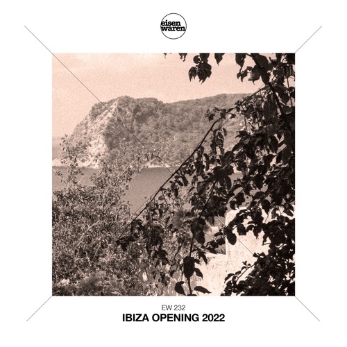 VA - Eisenwaren_ Ibiza Opening 2022 [EW232]